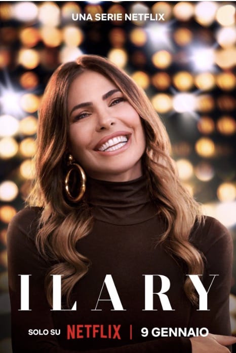 La locandina ufficiale della nuova docuserie Netflix sulla vita di Ilary Blasi, Ilary