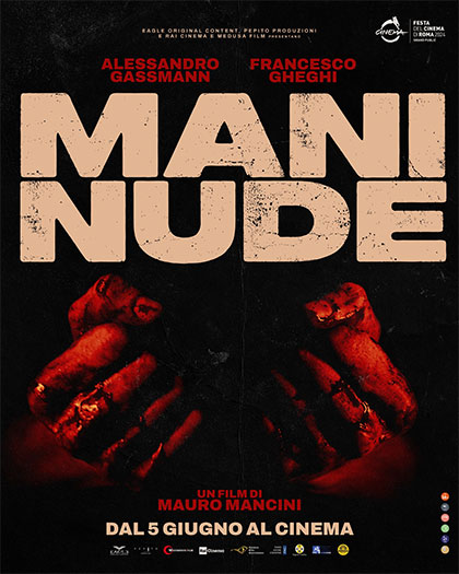 La recensione di Mani nude, diretto da Mauro Mancini